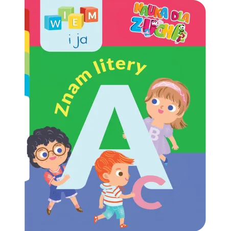 ZNAM LITERY. NAUKA DLA ZUCHA. WIEM I JA