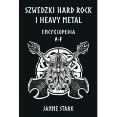 SZWEDZKI HARD ROCK I HEAVY METAL. ENCYKLOPEDIA A-F
