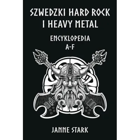 SZWEDZKI HARD ROCK I HEAVY METAL. ENCYKLOPEDIA A-F