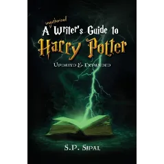 A WRITER'S GUIDE TO HARRY POTTER