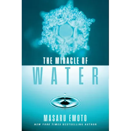 THE MIRACLE OF WATER
