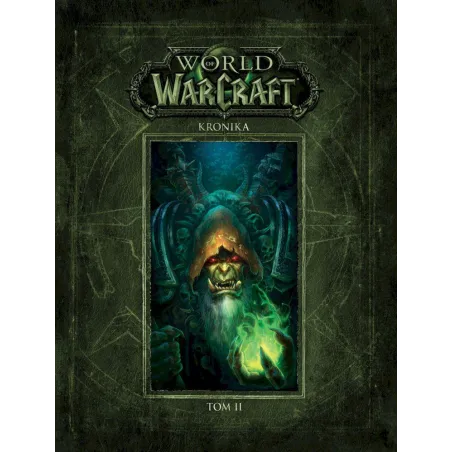 Kronika. World Of Warcraft 2