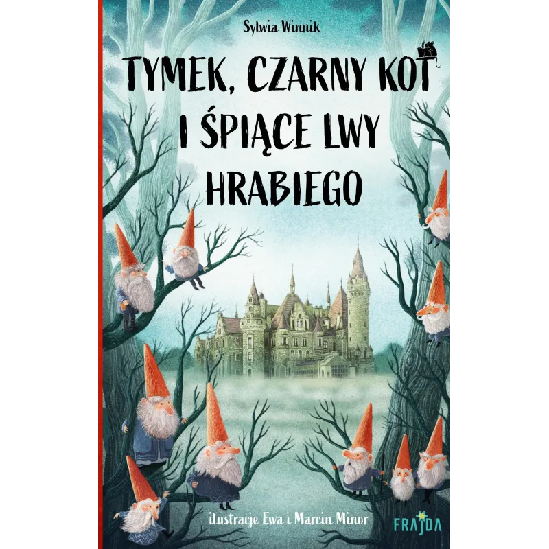 Tymek Czarny Kot i śpiące lwy hrabiego Sylwia Winnik