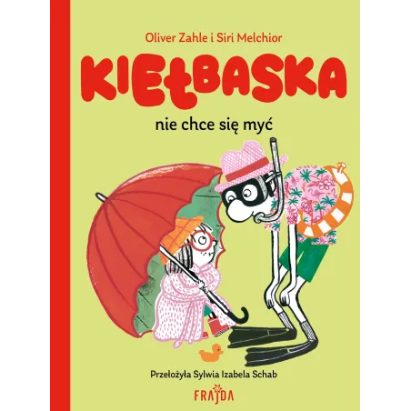 Kiełbaska Nie Chce Się Myć Kiełbaska Nie Chce Się Myć