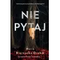 NIE PYTAJ