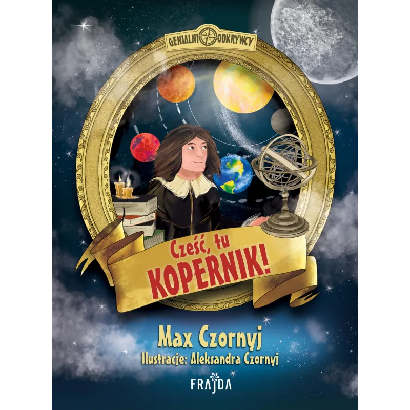 Cześć tu Kopernik! Max Czornyj