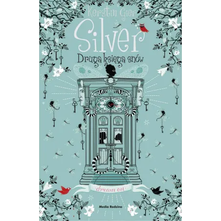 Silver. Druga Księga Snów Silver. Druga Księga Snów
