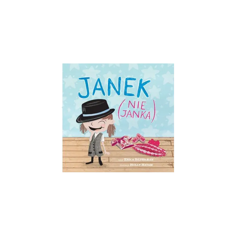 Janek nie Janka Erica Silverman,Holly Hatam