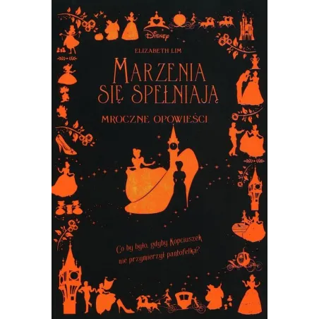 Disney Marzenia Się Spełniają. Mroczne Opowieści