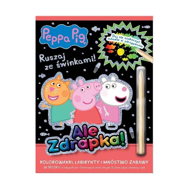 ŚWINKA PEPPA. RUSZAJ ZE ŚWINKAMI! ALE ZDRAPKA! KOLOROWANKI, LABIRYNY I MNÓSTWO ZABAWY II GATUNEK