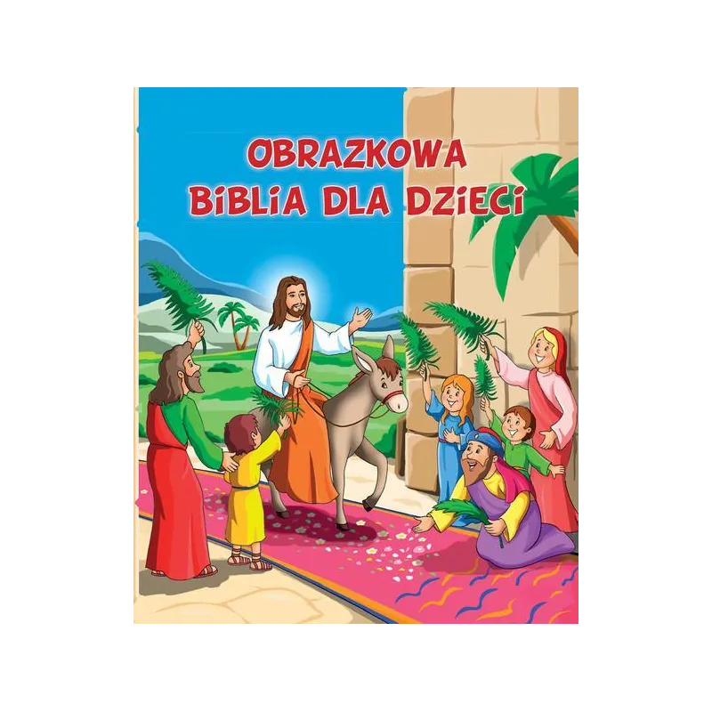 OBRAZKOWA BIBLIA DLA DZIECI