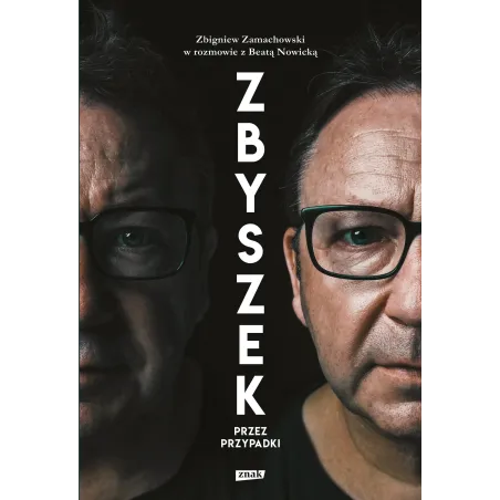 ZBYSZEK PRZEZ PRZYPADKI Beata Nowicka - Znak