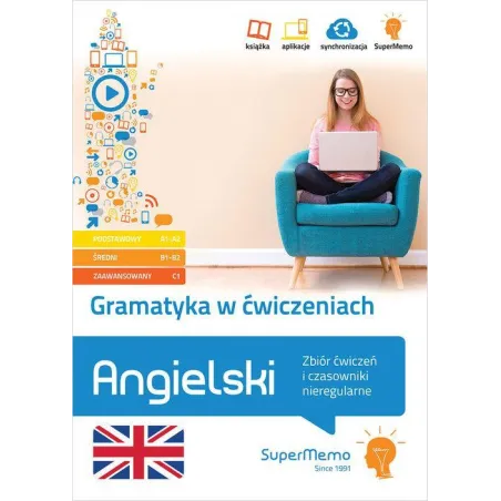 GRAMATYKA W ĆWICZENIACH. ANGIELSKI. ZBIÓR ĆWICZEŃ I CZASOWNIKI NIEREGULARNE. POZIOM PODSTAWOWY A1A2 ŚREDNI B1 ZAAWA...