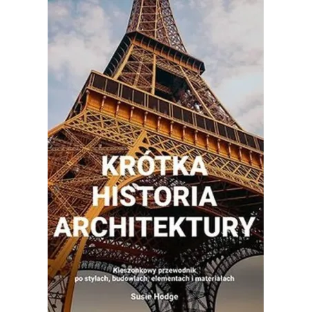 Krótka Historia Architektury Krótka Historia Architektury