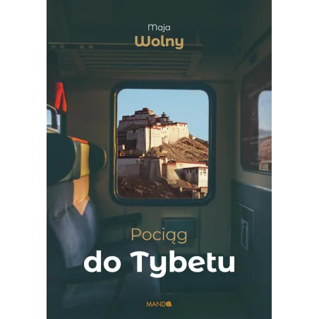 Pociąg Do Tybetu Pociąg Do Tybetu