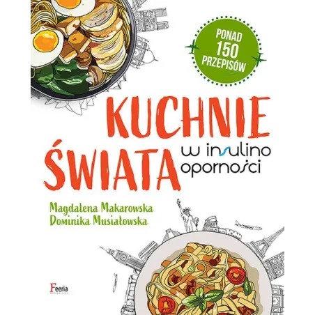 Kuchnie Świata W Insulinooporności Kuchnie Świata W Insulinooporności
