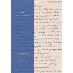 Listy do mojej siostry 19461973 Lili Fuchsberg