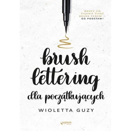 Brush Lettering Dla Początkujących