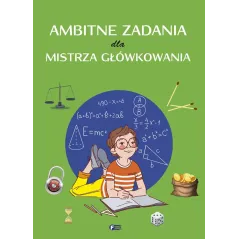 AMBITNE ZADANIA DLA MISTRZA GŁÓWKOWANIA - Fenix