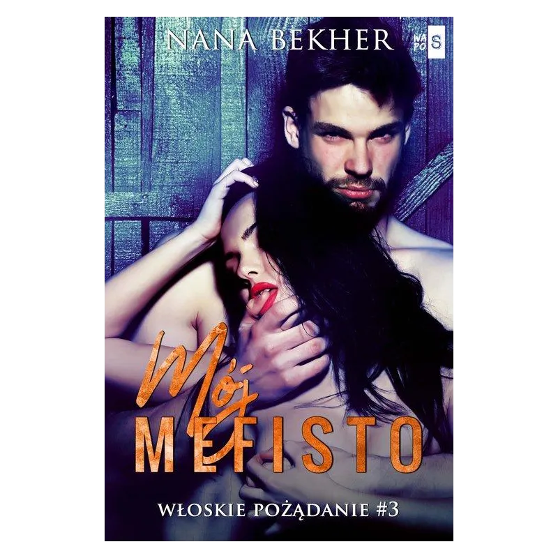 MÓJ MEFISTO WŁOSKIE POŻĄDANIE 3 Nana Bekher