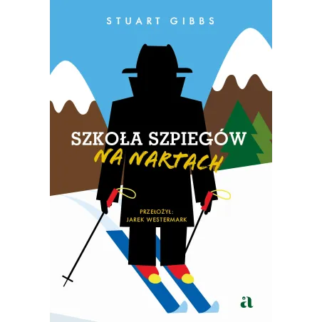 Szkoła Szpiegów Na Nartach Szkoła Szpiegów Na Nartach