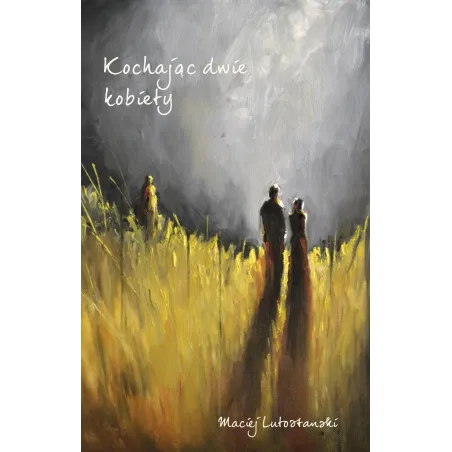 Kochając Dwie Kobiety Kochając Dwie Kobiety