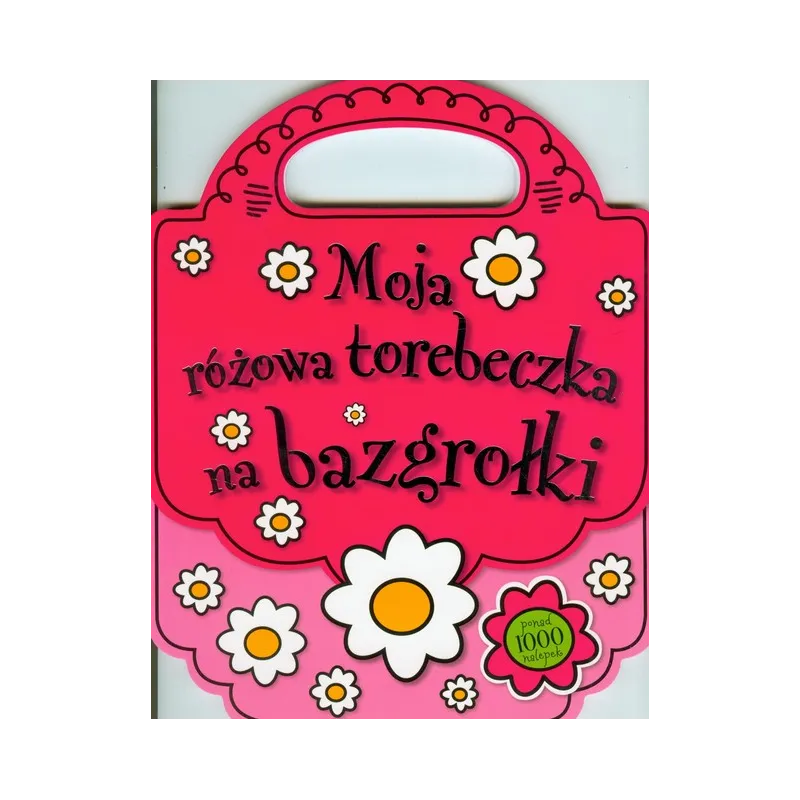 MOJA RÓŻOWA TOREBECZKA NA BAZGROŁKI