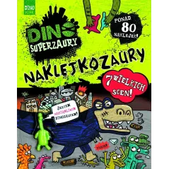 DINO SUPERZAURY. NAKLEJKOZAURY - Olesiejuk