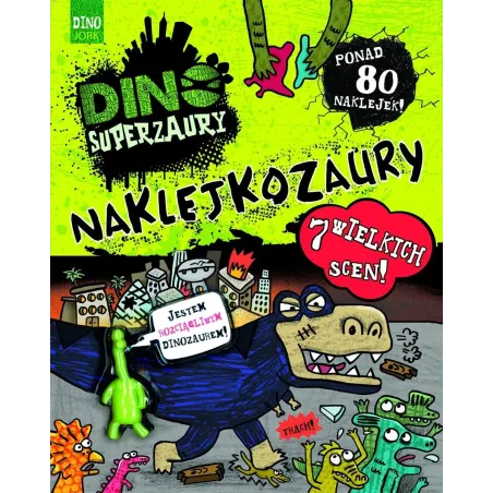 DINO SUPERZAURY. NAKLEJKOZAURY - Olesiejuk