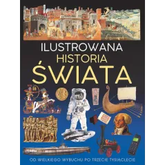 ILUSTROWANA HISTORIA ŚWIATA - Olesiejuk