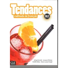 TENDANCES B2 METHODE DE FRANCAIS  DVD Jacky Girardet, Jacques Pecheur, Colette Gibbe, Marie-Louise Parizet