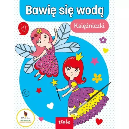 KSIĘŻNICZKI. BAWIĘ SIĘ WODĄ