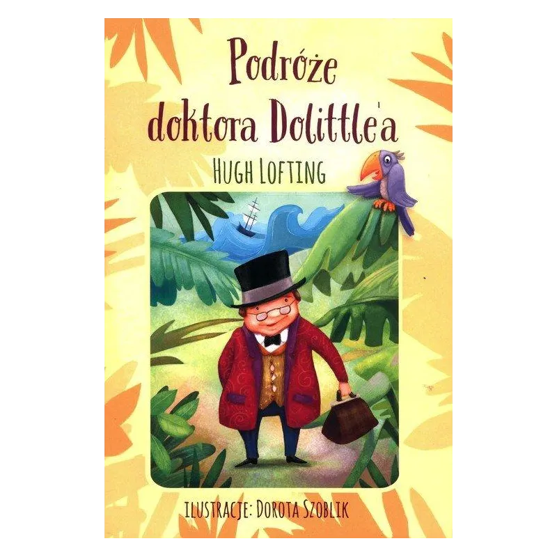 PODRÓŻE DOKTORA DOLITTLE'A