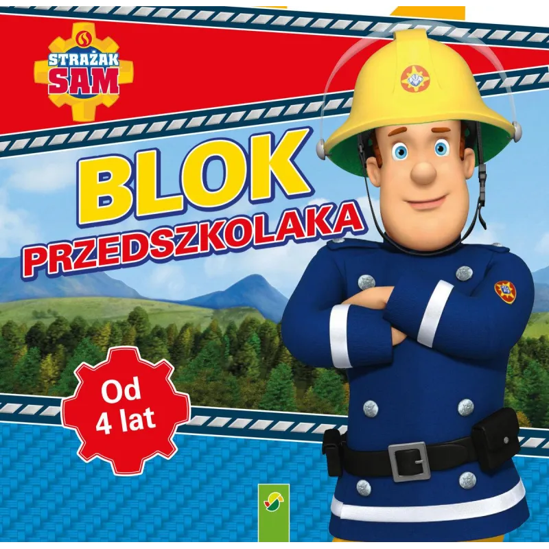 STRAŻAK SAM. BLOK PRZEDSZKOLAKA 4+