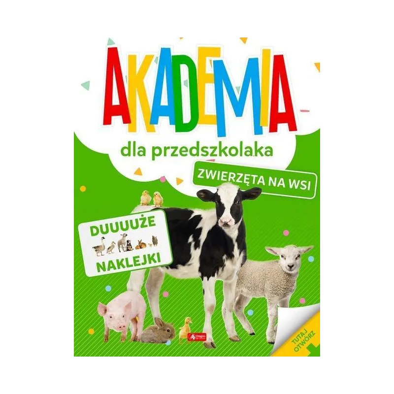 ZWIERZĘTA NA WSI. AKADEMIA DLA PRZEDSZKOLAKA Z NAKLEJKAMI 3+ - Dragon
