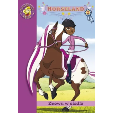 ZNOWU W SIODLE. HORSELAND