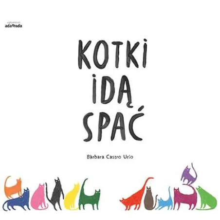 Kotki Idą Spać Kotki Idą Spać