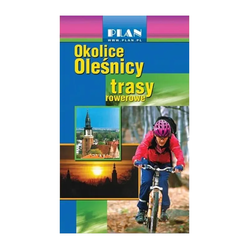 OKOLICE OLEŚNICY. TRASY ROWEROWE
