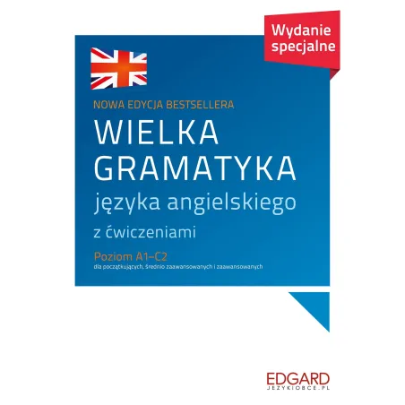 Wielka Gramatyka Języka Angielskiego Wielka Gramatyka Języka Angielskiego