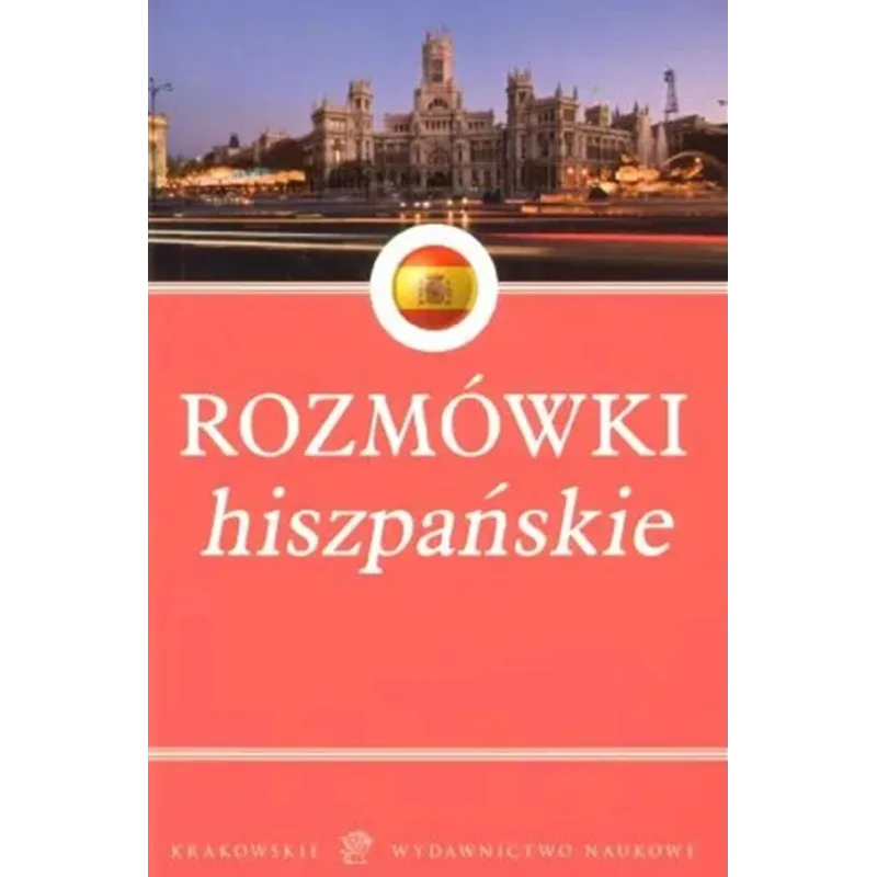 ROZMÓWKI HISZPAŃSKIE