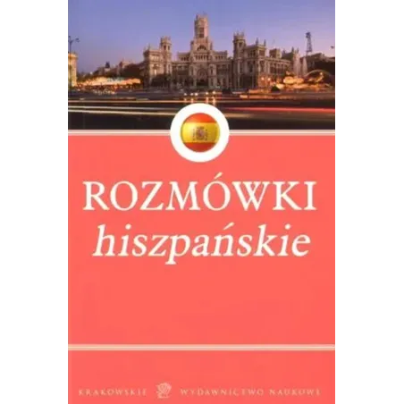 ROZMÓWKI HISZPAŃSKIE