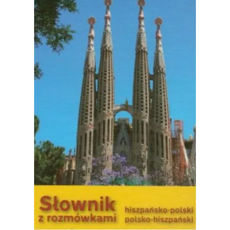 Słownik Hiszpańsko-Polski, Polsko-Hiszpański Z Rozmówkami Słownik Hiszpańsko-Polski, Polsko-Hiszpański Z Rozmówkami