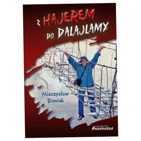 Z Hajerem Do Dalajlamy Z Hajerem Do Dalajlamy