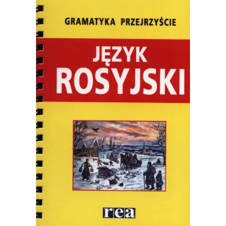 JĘZYK ROSYJSKI. GRAMATYKA PRZEJRZYŚCIE
