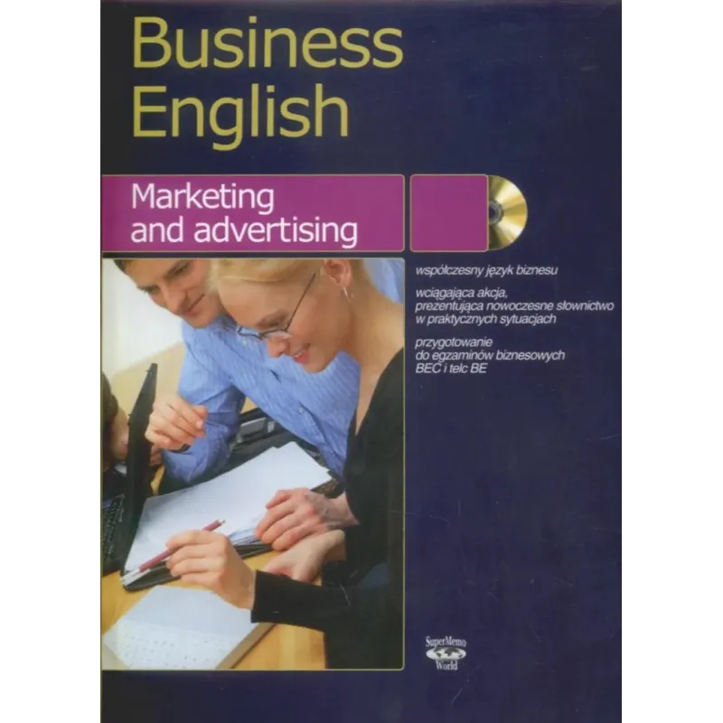 BUSINESS ENGLISH. MARKETING AND ADVERTISING KURS JĘZYKA ANGIELSKIEGO