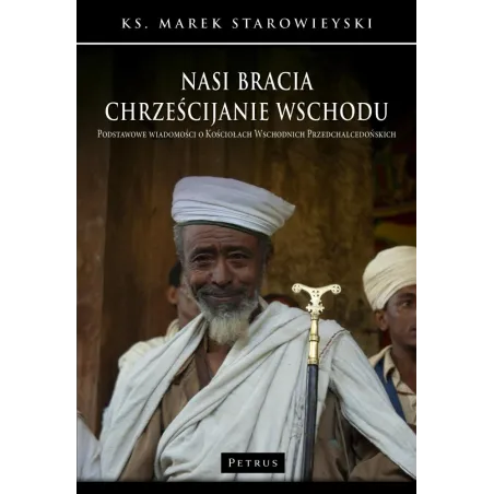 Nasi Bracia Chrześcijanie Wschodu Nasi Bracia Chrześcijanie Wschodu