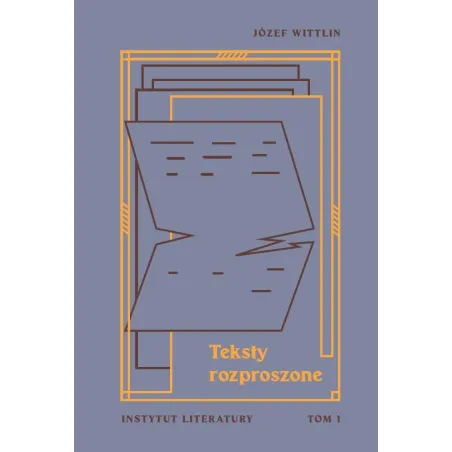 Teksty Rozproszone. Tom 1 Teksty Rozproszone. Tom 1