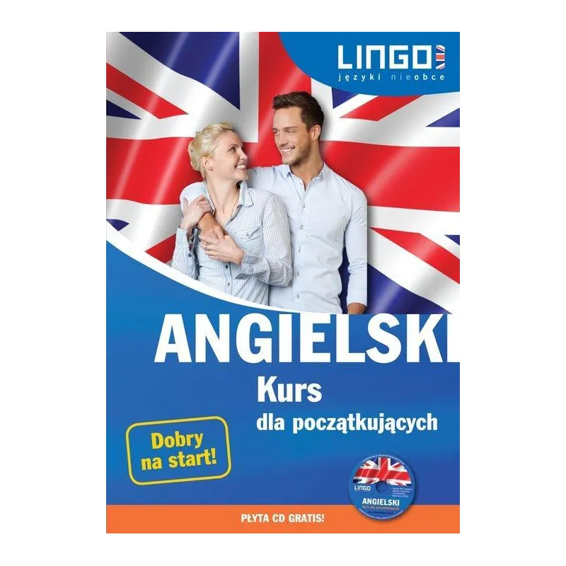 ANGIELSKI. KURS DLA POCZĄTKUJĄCYCH + CD - Lingo