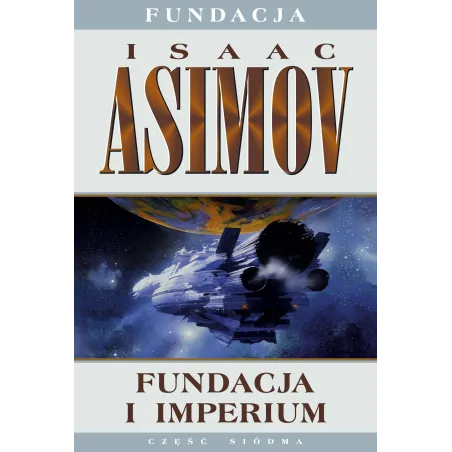 Fundacja I Imperium. Fundacja 7 Fundacja I Imperium. Fundacja 7