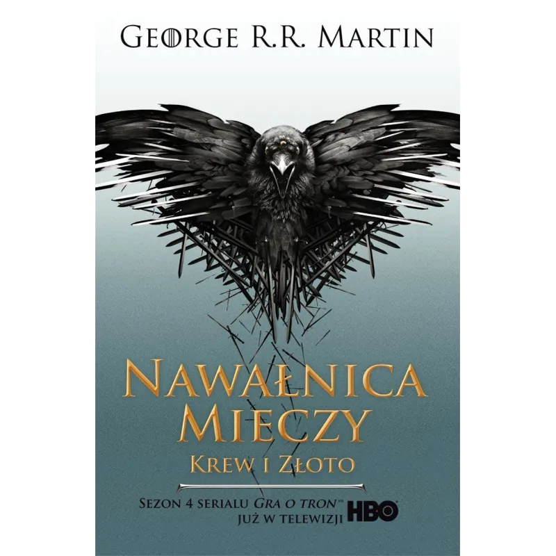 Krew i złoto. Nawałnica mieczy. Pieśń Lodu i Ognia. Tom 3 okładka filmowa George R.R. Martin